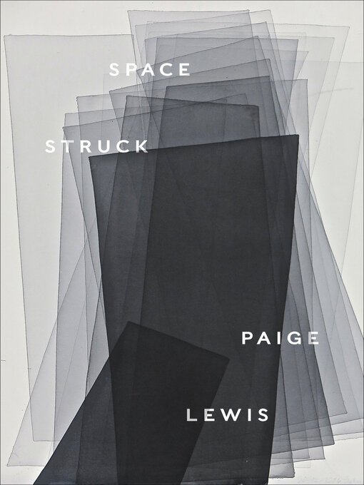 Title details for Space Struck by Paige Lewis - Available